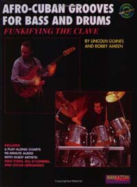 Funkifying the Clave - Afro-Cuban Grooves for Bass and Drums