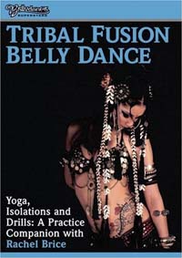 Tribal Fusion - Yoga Isolations & Drills: Practice