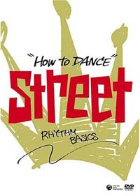 How to Dance STREET - リズムの基本