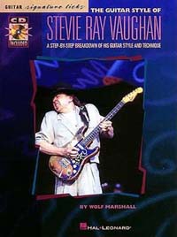 The Guitar Style of Stevie Ray Vaughan - A Step-By-Step Breakdown of the Legendary Guitarist's Style and Technique