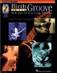 Birth of the Groove - R&B, Soul and Funk Guitar: 1945-1965