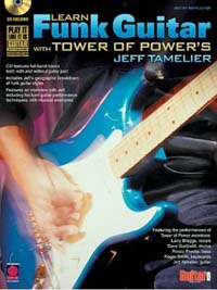 Learn Funk Guitar - With Tower of Power's Jeff Tamelier