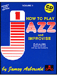 How To Play Jazz And Improvise - Vol.1