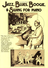 Jazz, Blues, Boogie, & Swing for Piano