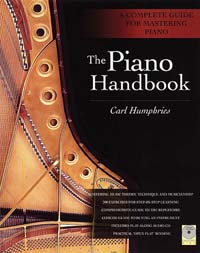 The Piano Handbook - A Complete Guide for Mastering Piano