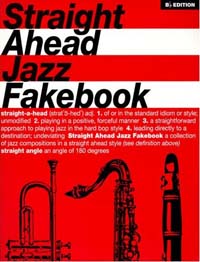 Straight Ahead Jazz Fake Book - Bb Edition