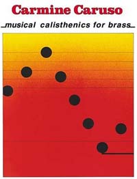 Carmine Caruso - Musical Calisthenics for Brass