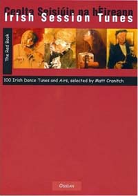 Irish Session Tunes - 100 Irish Dance Tunes and Airs