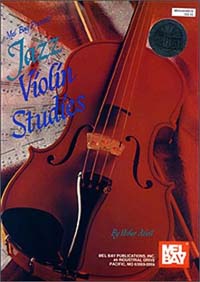 Jazz Violin Studies - A Complete Study & Reference Book