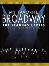 My Favorite Broadway - Leading Ladies